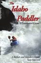 The Idaho Paddler Whitewater Gems