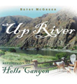 Up River: Reflections of Hells Canyon