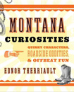 Montana Curiosities II