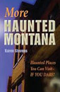 More Haunted Montana