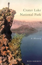 Crater Lake National Park: A History