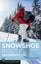 Snowshoe Routes WA Third Edition