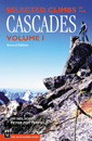 Selected Climbs in the Cascades Volume II