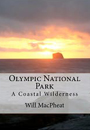 Olympic National Park: A Coastal Wilderness