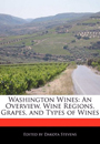 Washington Wines: An Overview