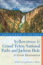 Explorer's Guide Yellowstone